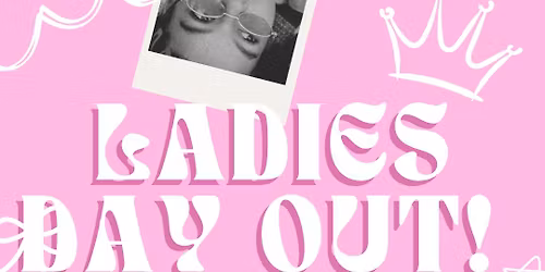 Ladies Day Out!! \u2661\ufe0e 