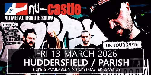 Nu-Castle @ Parish, Huddersfield