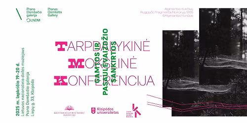 Mokslin\u0117 konferencija: gamtos ir pasaul\u0117vaizd\u017eio sankirtos