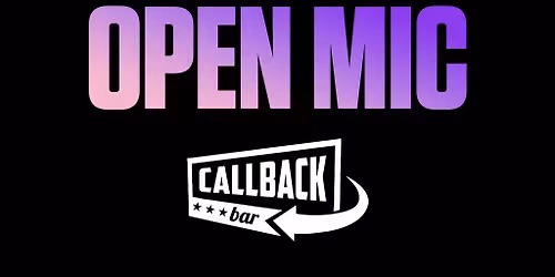 Open Mic hosted by Marcus Mangham - in the Callback Bar