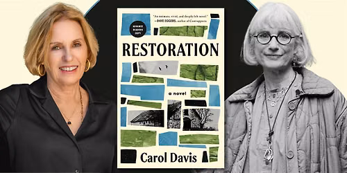 Restoration|An Evening with Carol Davis in conversation with Rosa Lowinger