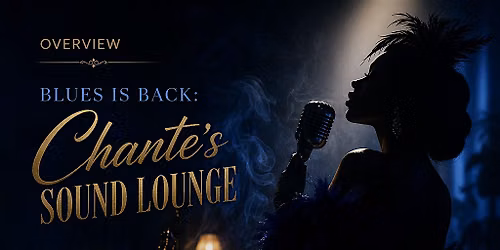 Chant\u00e9's Sound Lounge -  Soul & Blues