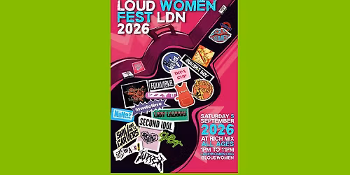 LOUD WOMEN Fest London 2026