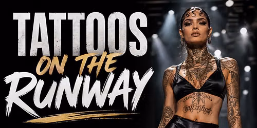 Tattoos On The Runway