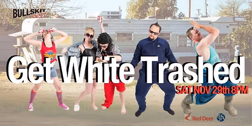 Get White Trashed