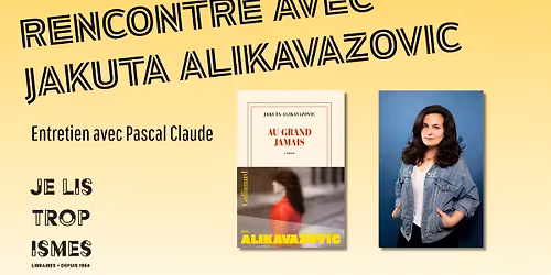 Rencontre avec Jakuta Alikavazovic