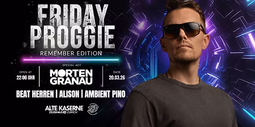 FRIDAY PROGGIE \u2013 REMEMBER EDITION - MORTEN GRANAU