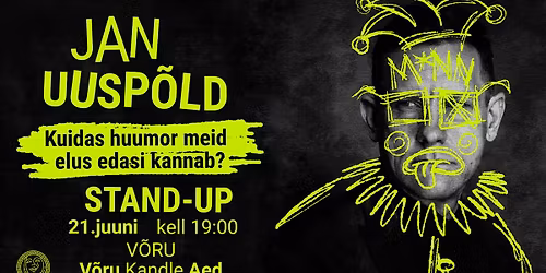 Jan Uusp\u00f5ld stand-up "Kuidas huumor meid elus edasi kannab?"