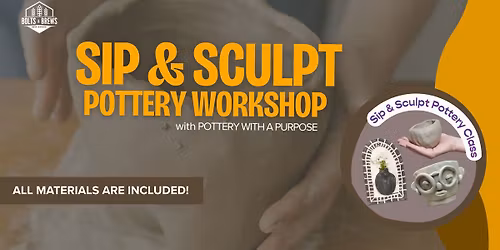 Sip & Sculp Pottery Workshops