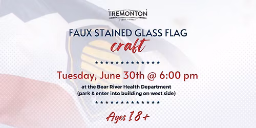 Faux Stained Glass Flag Craft- Tremonton Public Library