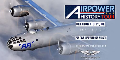 Oklahoma City, OK - AirPower History Tour