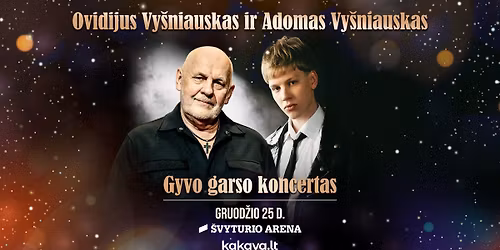 Ovidijus Vy\u0161niauskas ir Adomas Vy\u0161niauskas