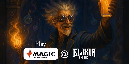 \ud83c\udf7b Commander Clash at Elixir, Bring your Favorite MTG Commanders!