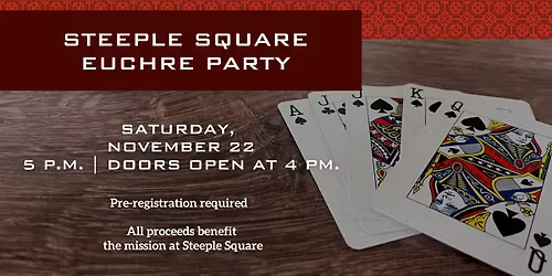 Steeple Square Euchre Party