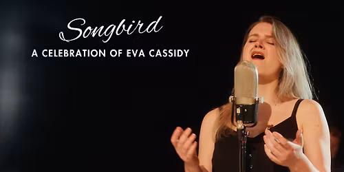 Songbird: A Celebration of Eva Cassidy