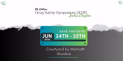 6th Edition Drug Safety Symposium 2026 - India Chapter