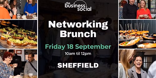 Networking Brunch | September 2026 | Sheffield Networking Event