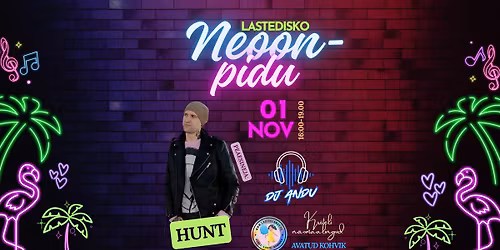 \ud83c\udf6dLastedisko \u201cNeoonpidu\u201d\ud83c\udf6d