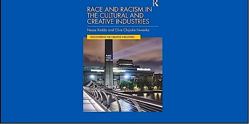 Book launch: Race and Racism in the Cultural and Creative Industries