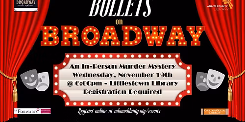 Bullets on Broadway: An In-Person Murder Mystery