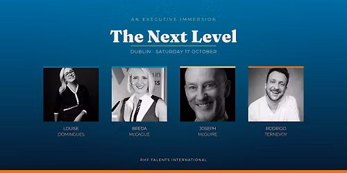 The Next Level \u2014 An Executive Immersion