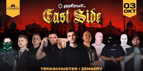 EAST SIDE PARTY - Der Osten eskaliert in Dresden | TEKKSCHUSTER, ZENSERY LIVE | 03.10.26