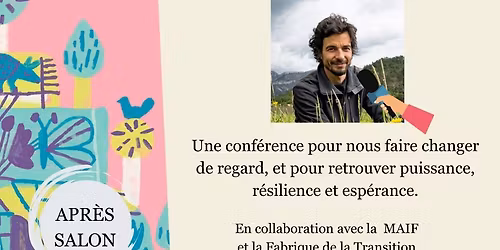 Conf\u00e9rence Pablo Servigne "L'entraide en temps de crise, une n\u00e9cessit\u00e9" - 20 ans Tatou Juste