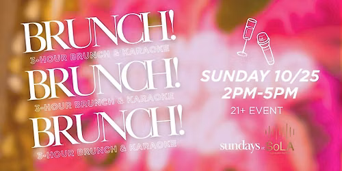 Sundays @ SoLA: Karaoke Brunch