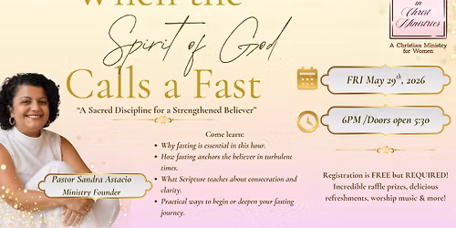 When the Spirit of God Calls a Fast - Women's Empowerment Session