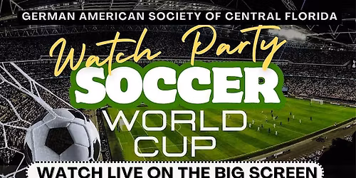 World Cup Watch Party (Soccer)