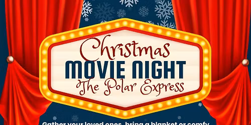 Movie Night with Santa: The Polar Express