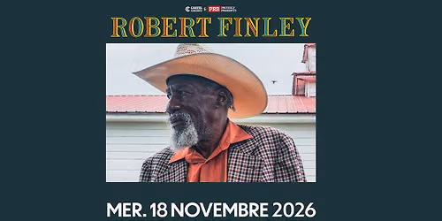 ROBERT FINLEY en concert @Nantes (18.11.26) - Le Ferrailleur
