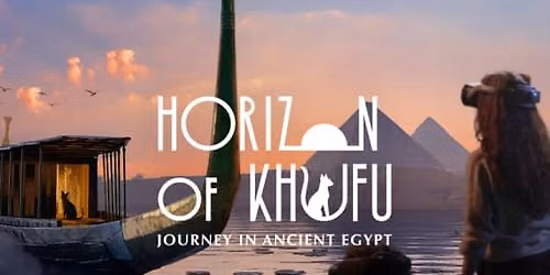 Horizon of Khufu: Journey in Ancient Egypt - Singapore