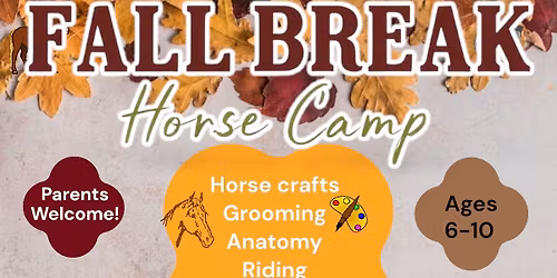 Fall Break Horse Camp