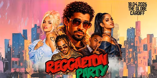 Reggaeton Party (Cardiff) April 2026