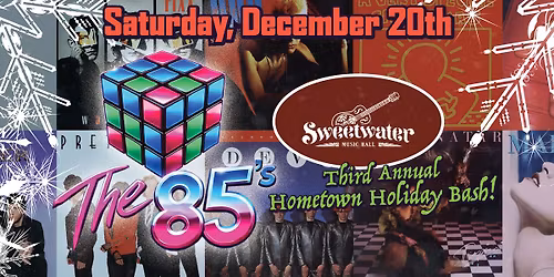 3rd Annual Hometown Holiday Bash with The 85s