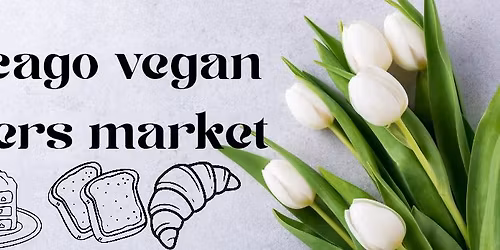Chicago Vegan Bakers Market