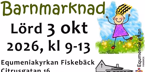 Barnmarknad Fiskeb\u00e4ck l\u00f6rdag 3 oktober 2026