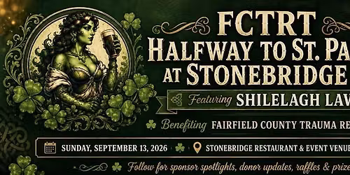 Fairfield Co. Trauma Response Team Fundraiser with Shilelagh Law