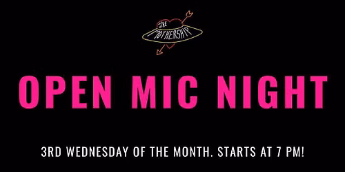 Open Mic Night at Mothership