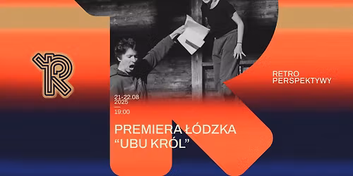 RPS 2025: UBU KR\u00d3L | GRUPA COINCIDENTIA & TEATR CHOREA