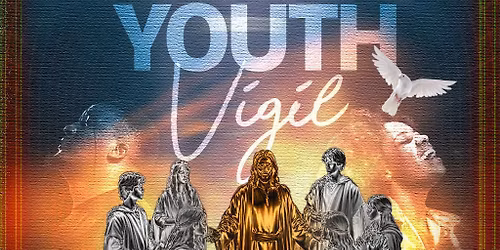Monthly Youth Vigil