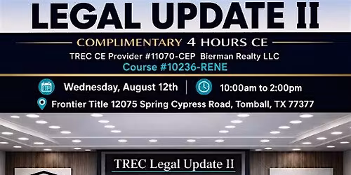 TREC CE Legal Update II at Frontier Title - Tomball