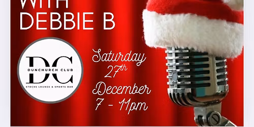 CHRISTMAS KARAOKE - With Debbie B! 