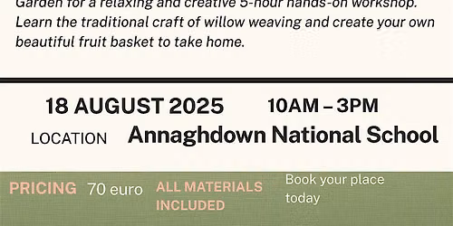 Willow Weaving Basketry workshop