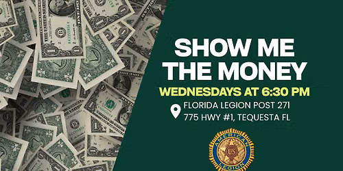 Show Me the Money - Every Wednesday at 6:30 PM