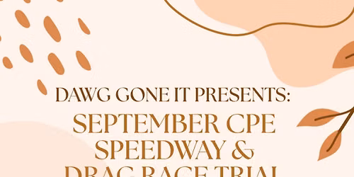 DGI\u2019s September CPE SpeedWay & Drag Race Trial