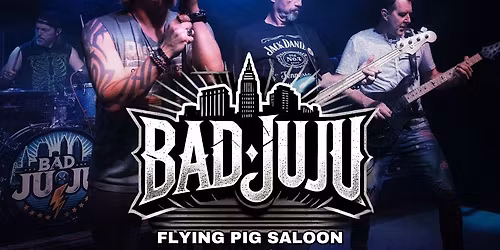 Flying Pig Saloon - Bad JuJu