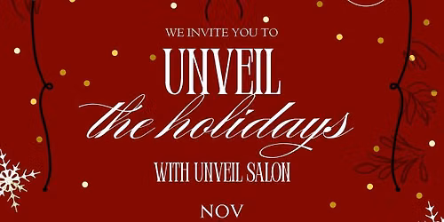 Unveil the Holidays with Unveil Salon \ud83c\udf81