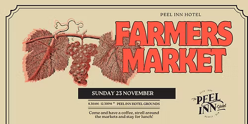 Peel Inn Hotel - Farmers Market